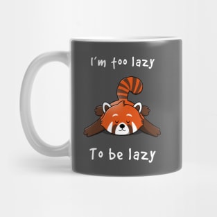 Lazy Red Panda Mug